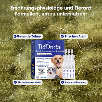[Offizieller Shop] Yovot® Pet Dental Zahn & Verdauungsgesundheit Orale Lösung – Frischer Atem, weniger Zahnstein & Förderung der Zahnfleischregeneration, stabilisiert die Zähne (für Katzen & Hunde) – Heute 70 % sparen!